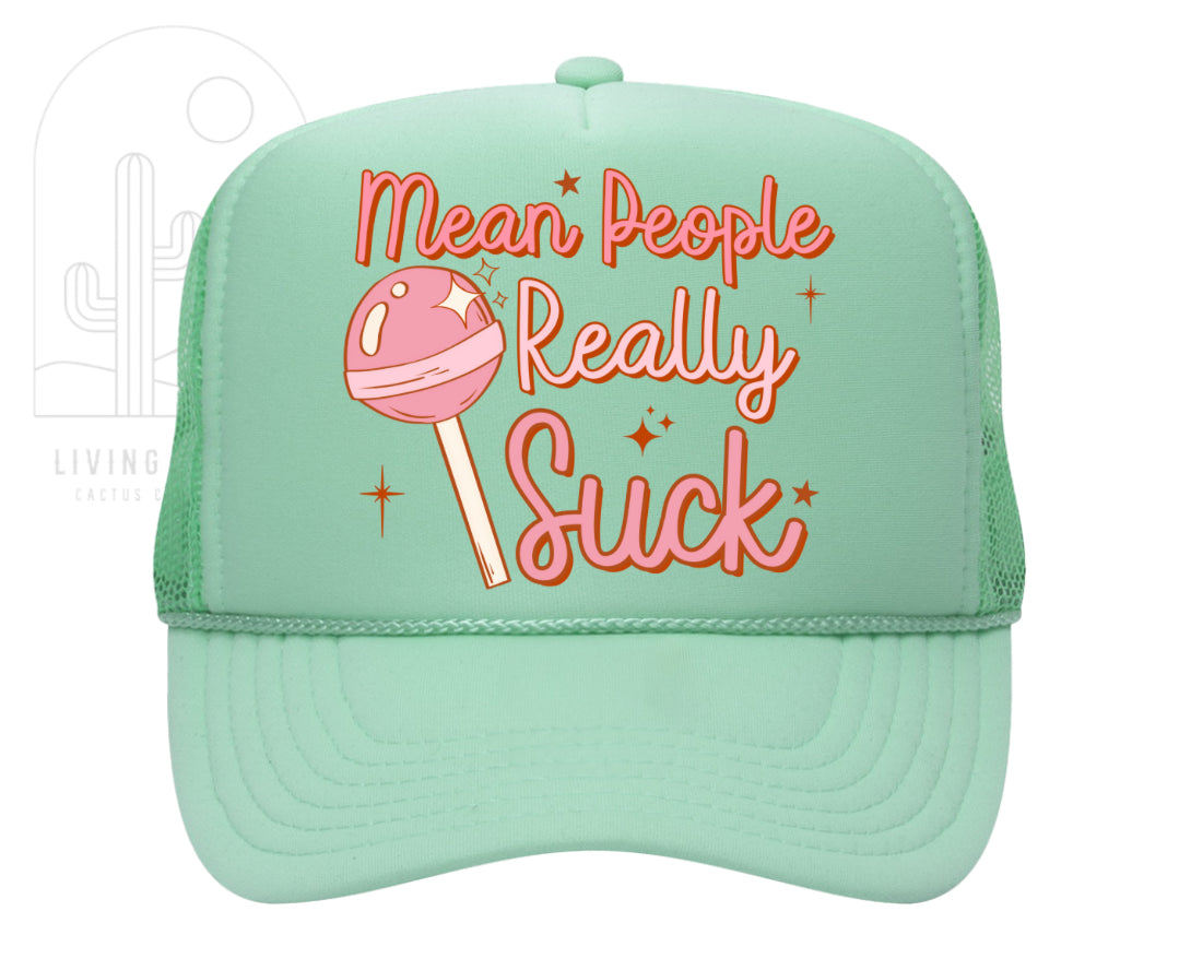 MEAN PEOPLE TRUCKER HAT