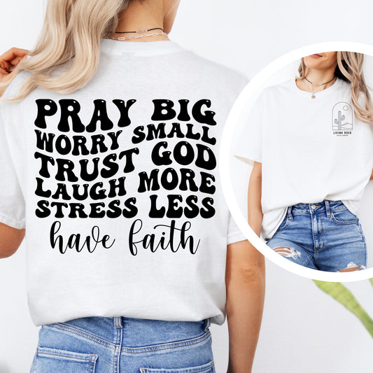Pray Big