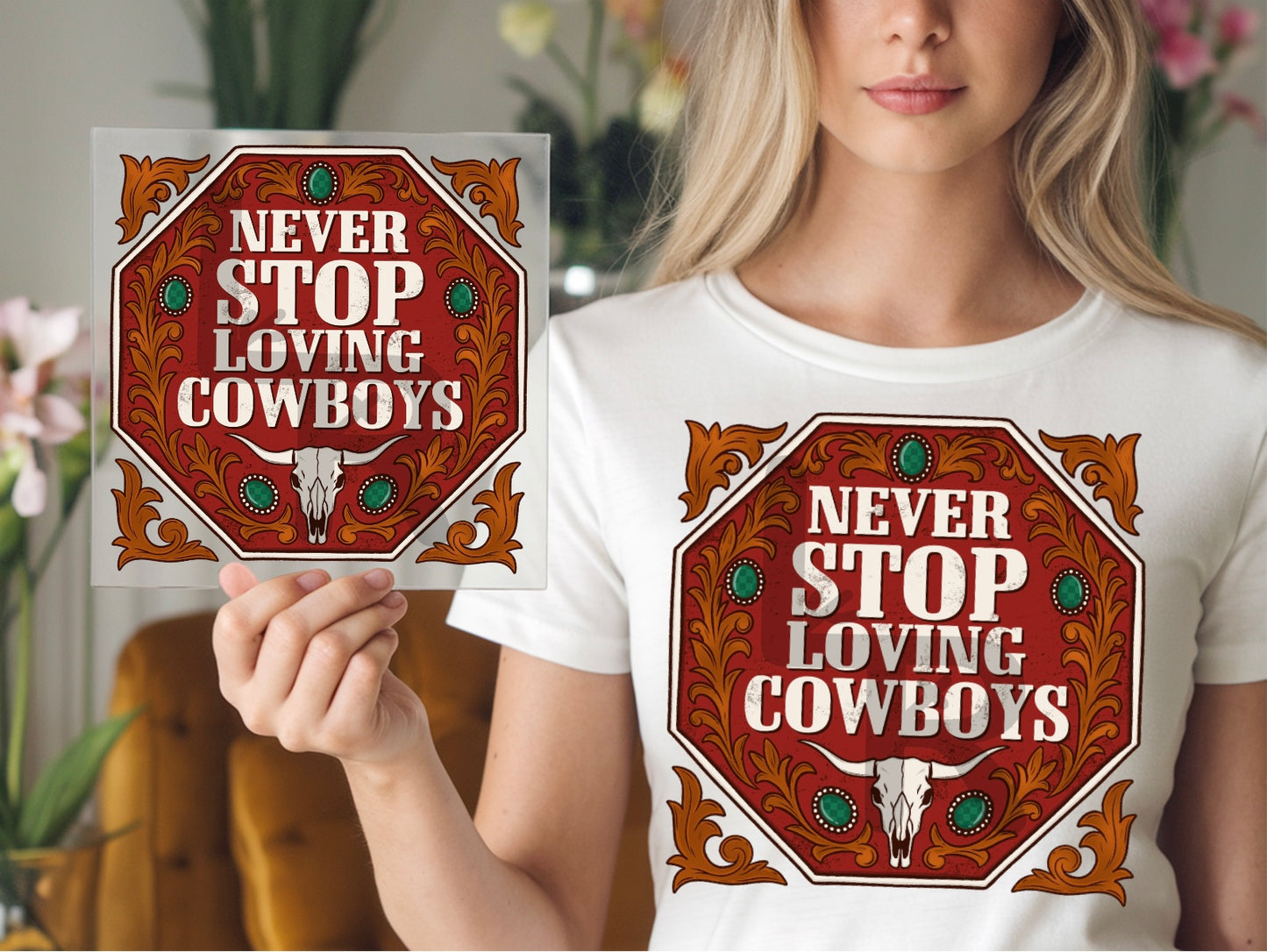 Never stop loving cowboys