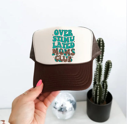 OVERSTIMULATED MOMS CLUB TRUCKER HAT