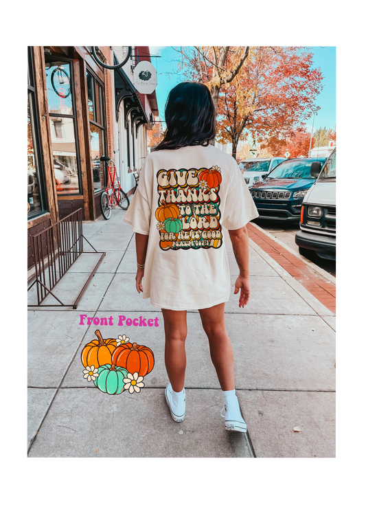 Give Thanks to the Lord Shirt