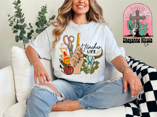 Teacher Life Crewneck or Shirt