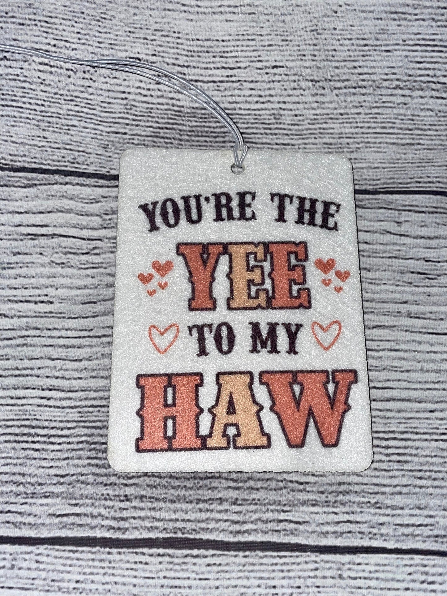 Yee to my Haw Car Freshie