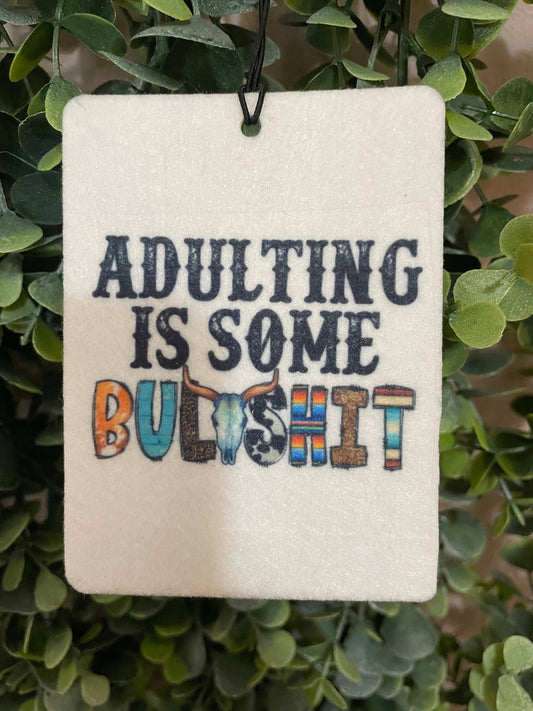 Adulting is Bullshit Car Freshie
